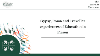 Gypsy, Roma and Traveller experiences of Education in Prison 