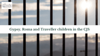 Gypsy, Roma and Traveller children in the CJS 