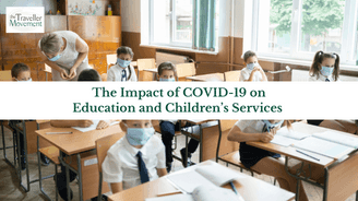 The Impact of COVID-19 on Education and Children’s Services 